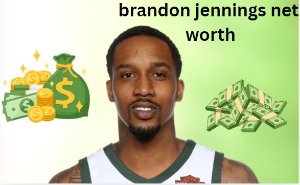 brandon jennings net worth