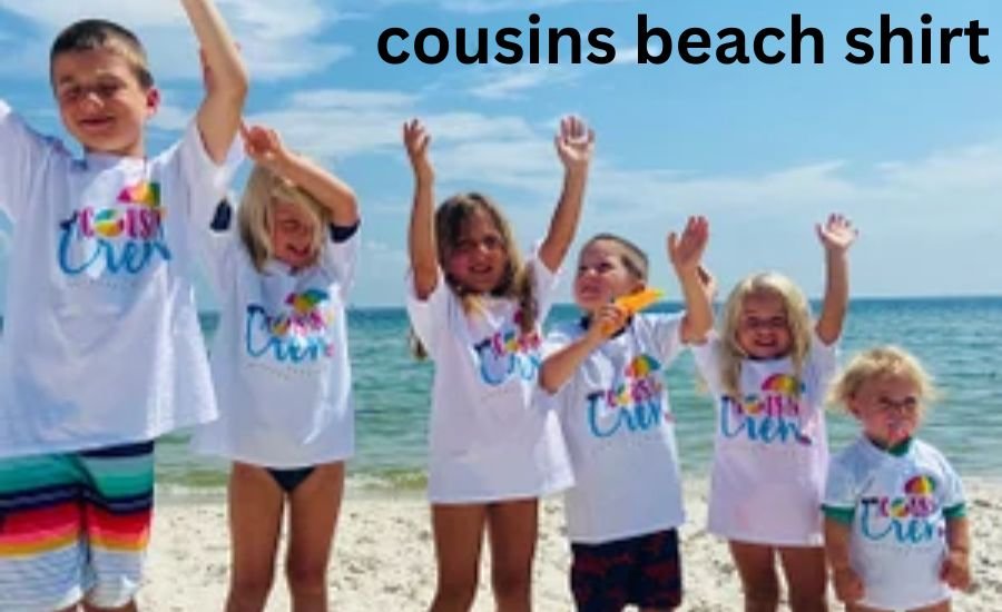 cousins beach shirt